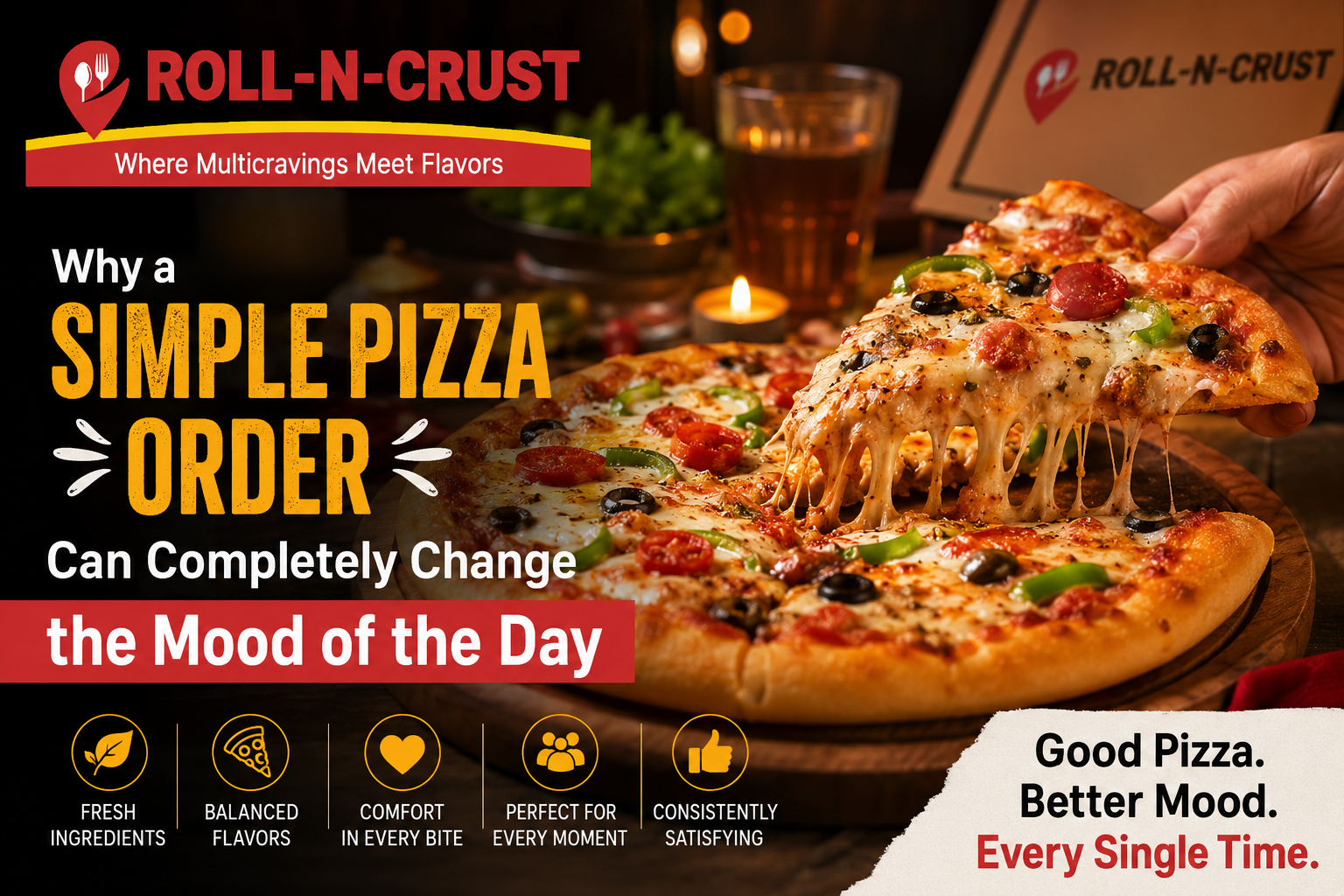 Why a Simple Pizza Order Can Completely Change the Mood of the Day